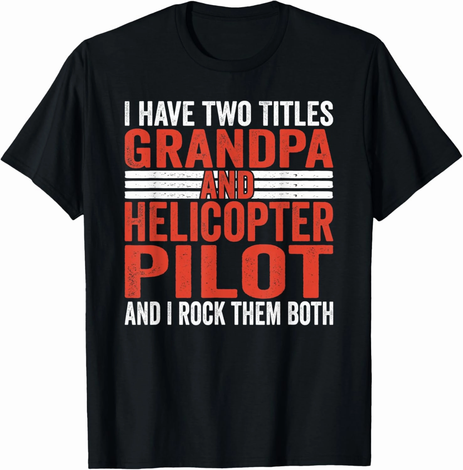 Aviator Two titles Grandpa and Helicopter Pilot T-Shirt