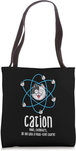 Cation Cathode Ion Physics Nerd Joke Kitten Cat Definition Tote Bag