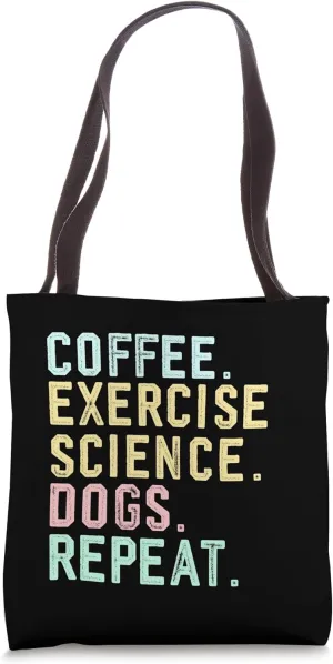 Coffee Dogs Exercise Science Cute Coffee Exercise Physiology Tote Bag