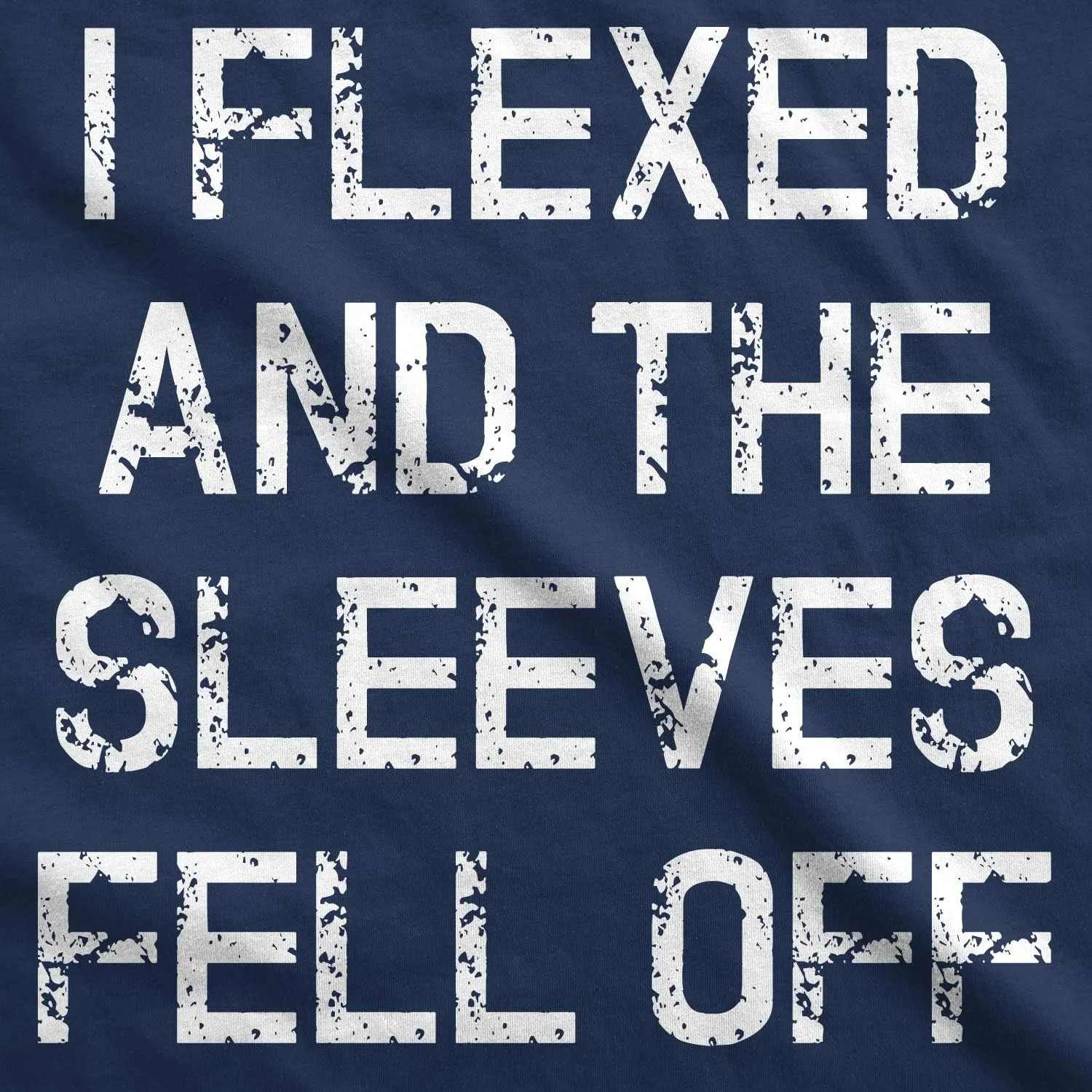 Crazy Dog Mens I Flexed and The Sleeves Fell Off Tank Top Funny Gym Workout Tee