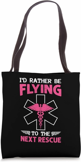 Critical Care Nurse Helicopter Nursing Flight Nurse Tote Bag