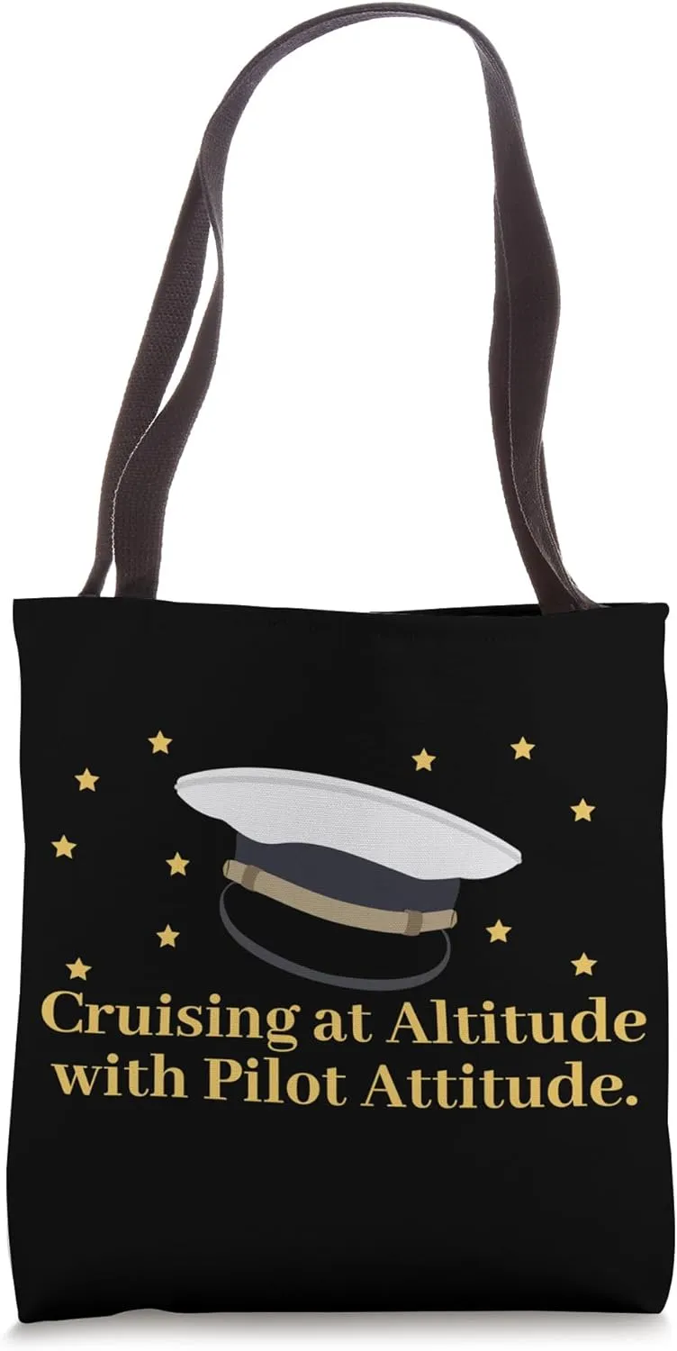 Cruising at Altitude with Pilot Attitude Tote Bag
