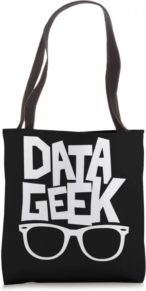Data Geek Scientist Analysis Geek Analyst Science Tote Bag
