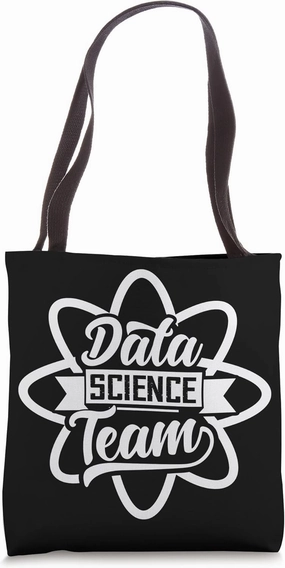 Data Science Team Scientist Analyst Analytics Tote Bag