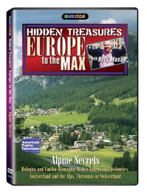 Europe to the Max: Hidden Treasures - Alpine Secrets