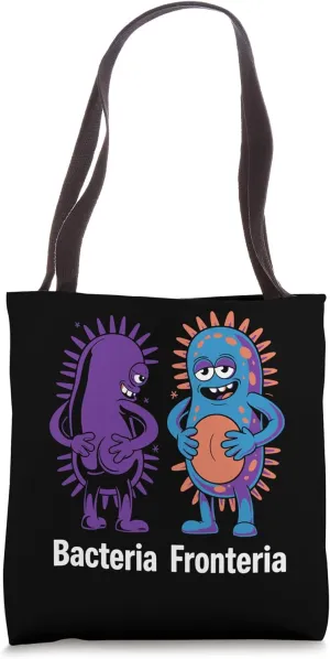 Funny Bacteria Fronteria Microbiology Joke Tote Bag