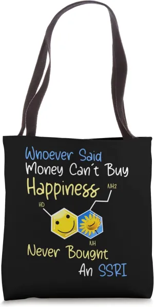 Funny serotonin molocule SSRI for mental health tee Tote Bag