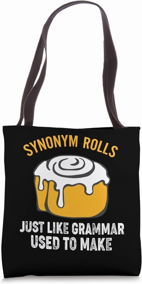 Funny English Grammar Pun - Synonym Rolls Tote Bag