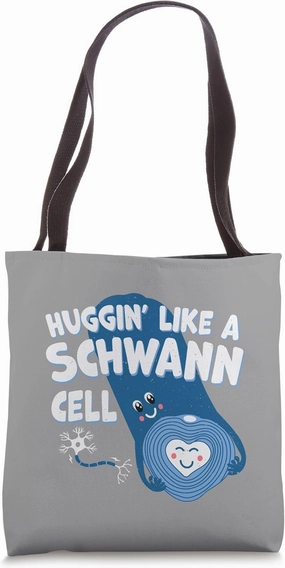 Funny Science STEM Schwann Cell Hugging Nervous System Cute Tote Bag