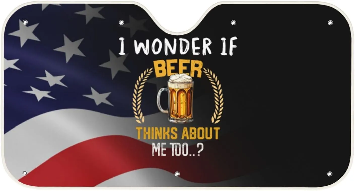 I Wonder If Beer Thinks About Me Too Kangweida Stay Cool Car Windshield Sunshade Sun Protection