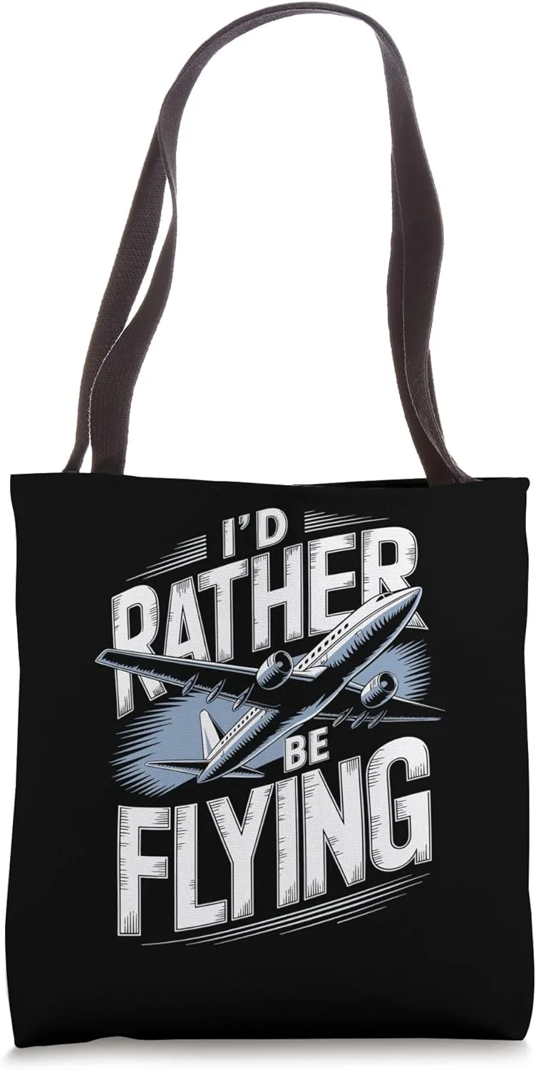 I'd Rather Be Flying Airplane Pilot Aviator Navigator Tote Bag