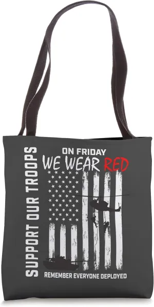 On Friday We Wear Red Support Troops Deployed American Flag Tote Bag