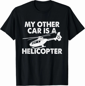 Other Car Is A Helicopter - Aviation Fan Mechanic Helicopter T-Shirt