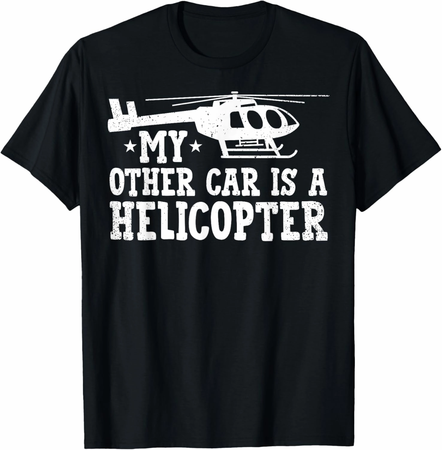 Other Car Is A Helicopter - Aviation Fan Mechanic Helicopter T-Shirt