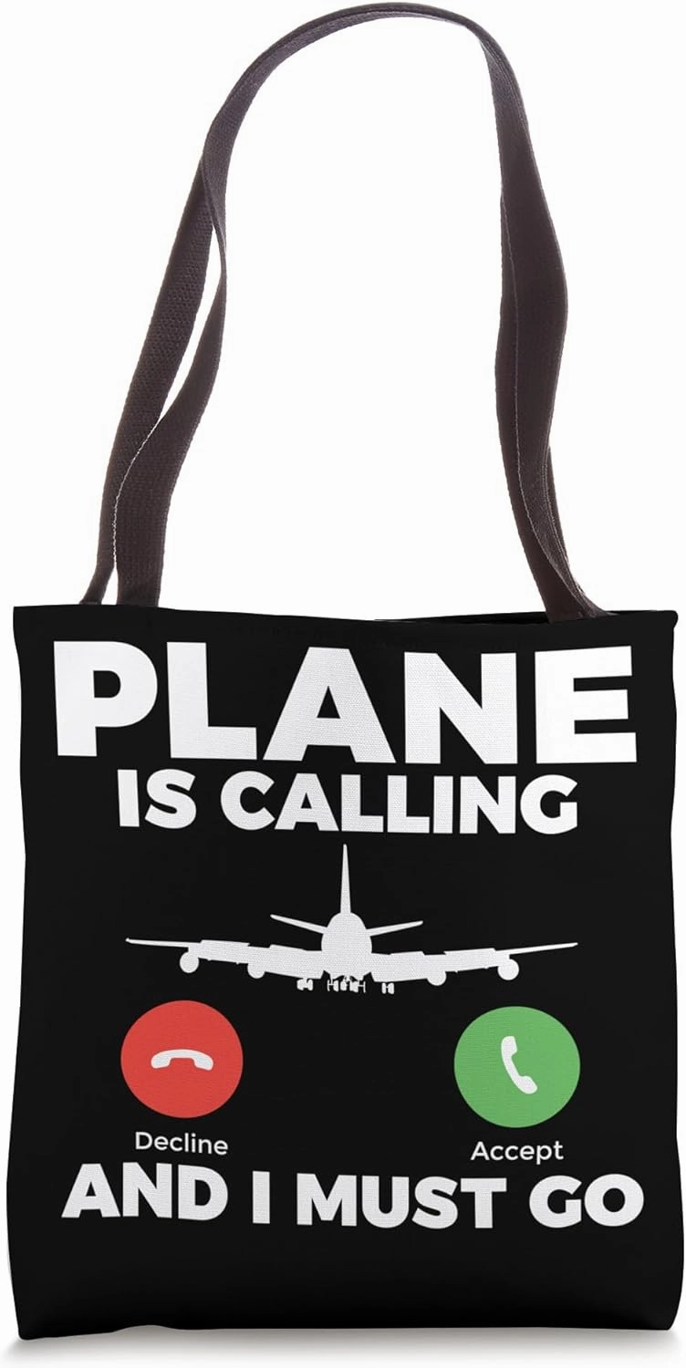 Plane is calling and i must go Airplane Flying Aircraft Tote Bag