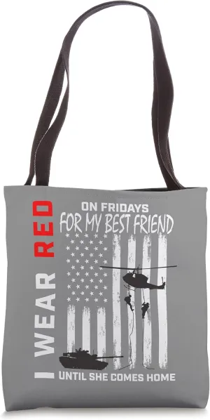 Red Friday Best Friend USA Flag Remember Everyone Deployed Tote Bag