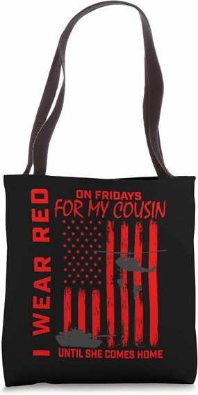Red Friday Cousin Remember Everyone Deployed Troops USA Flag Tote Bag