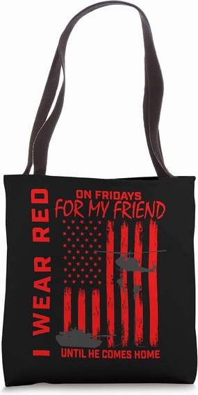 Red Friday Friend Military Troops Remember Deployed USA Flag Tote Bag